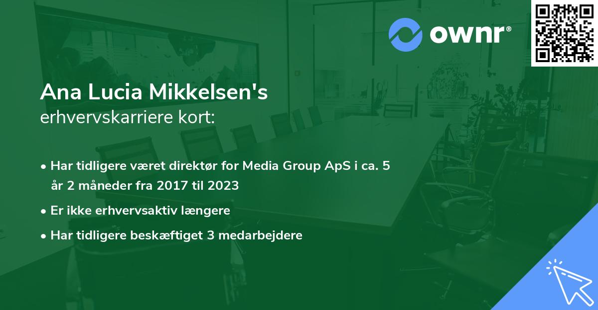 Ana Lucia Mikkelsen's erhvervskarriere kort