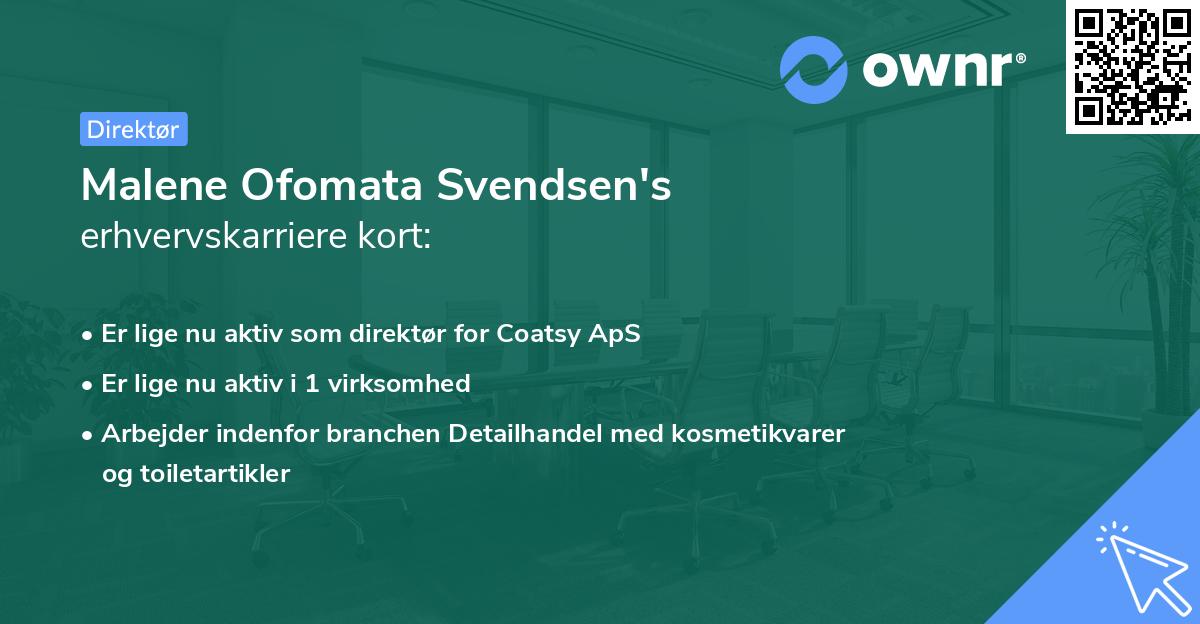 Malene Ofomata Svendsen's erhvervskarriere kort