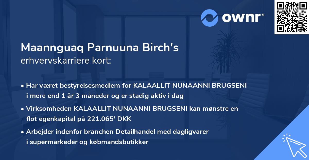 Maannguaq Parnuuna Birch's erhvervskarriere kort