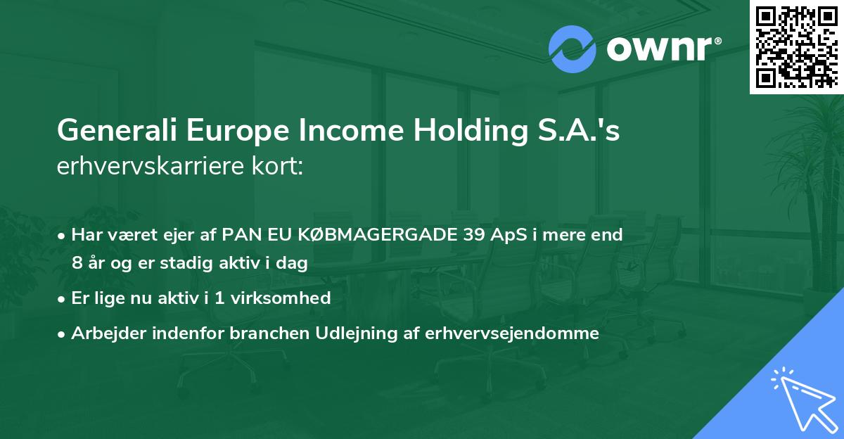 Generali Europe Income Holding S.A.'s erhvervskarriere kort