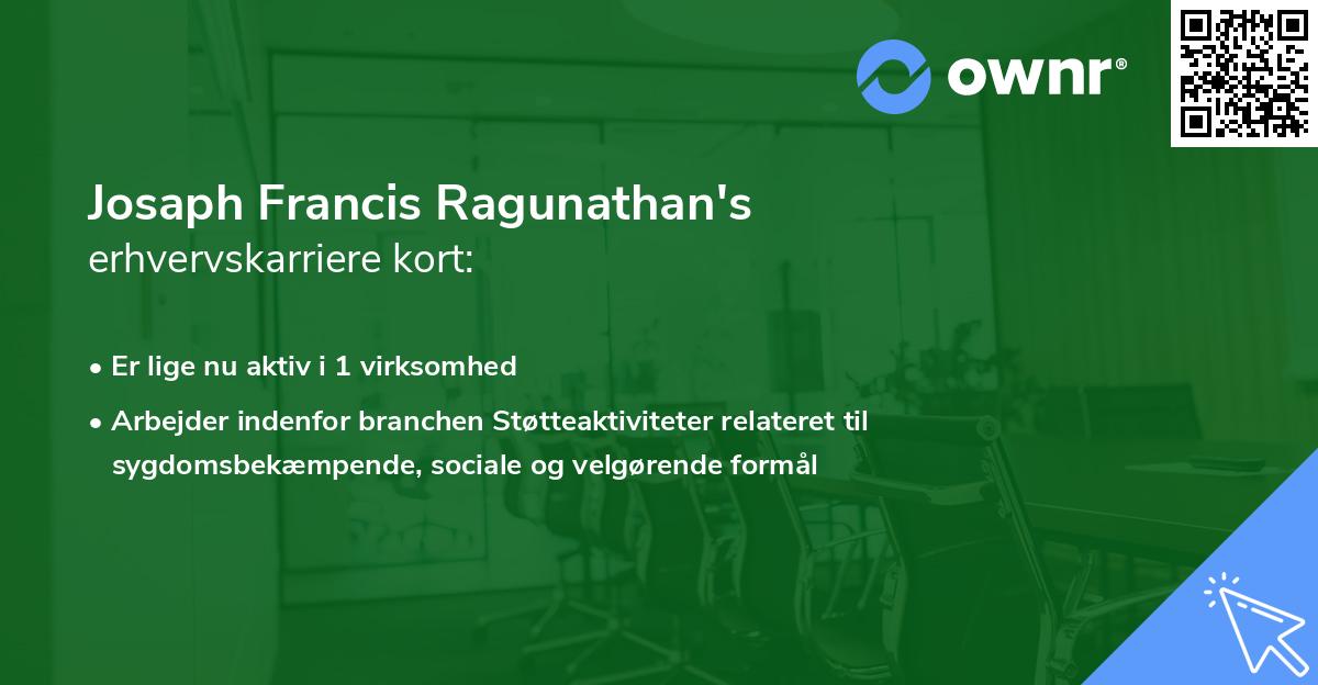 Josaph Francis Ragunathan's erhvervskarriere kort