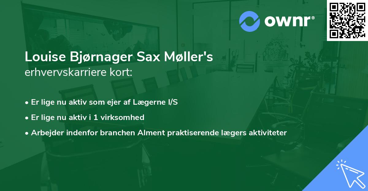 Louise Bjørnager Sax Møller's erhvervskarriere kort