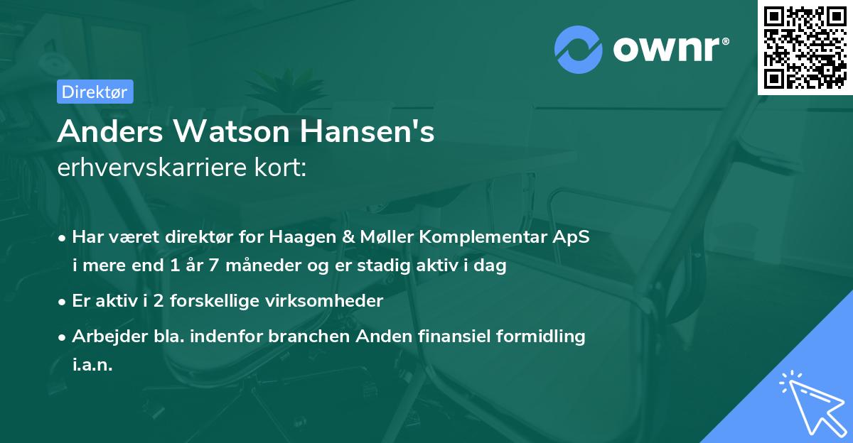 Anders Watson Hansen's erhvervskarriere kort