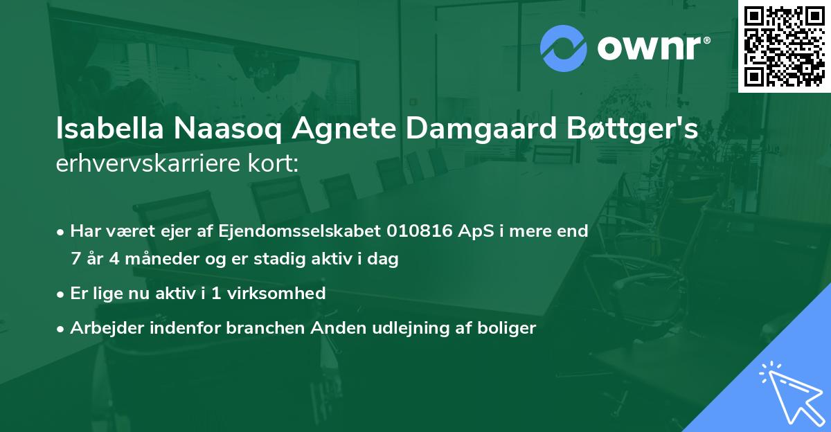 Isabella Naasoq Agnete Damgaard Bøttger's erhvervskarriere kort