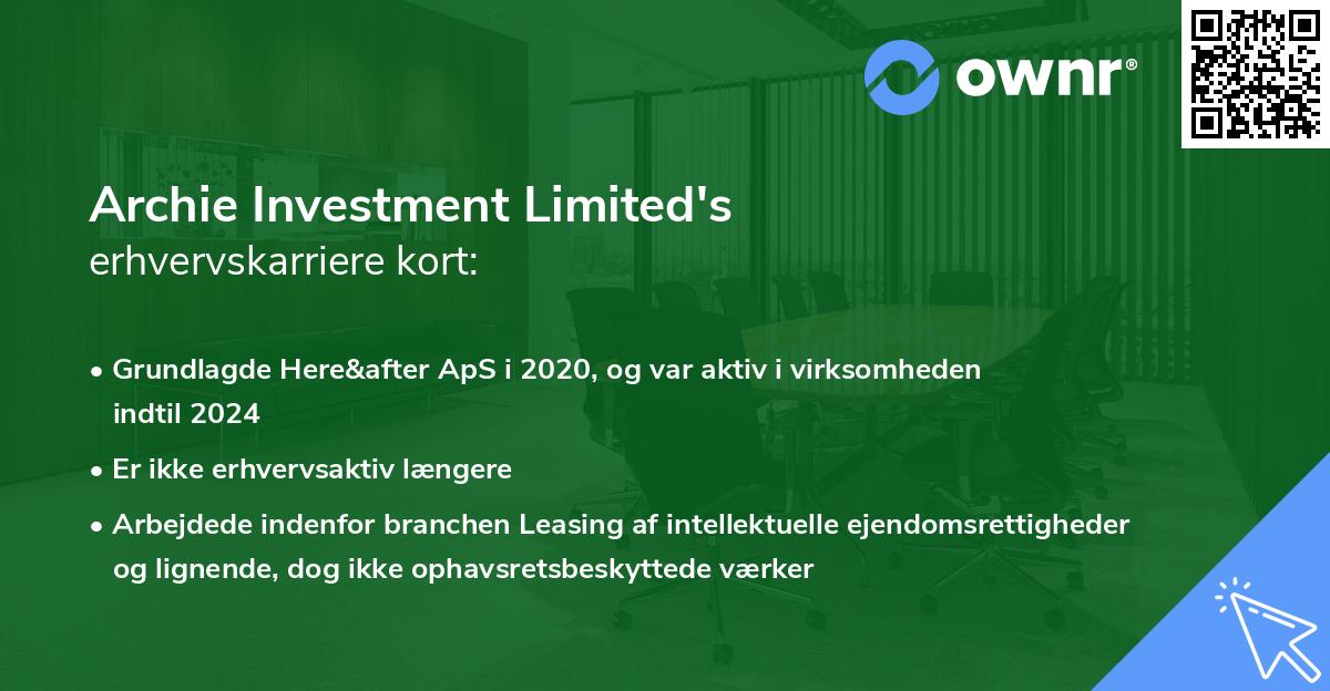 Archie Investment Limited's erhvervskarriere kort