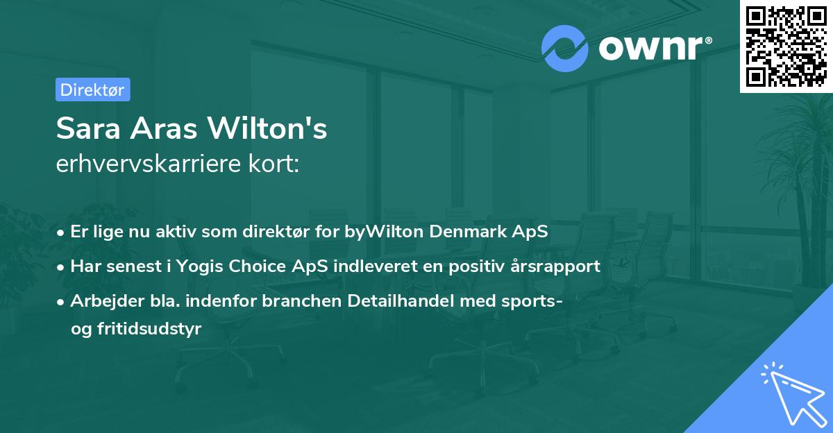 Sara Aras Wilton's erhvervskarriere kort
