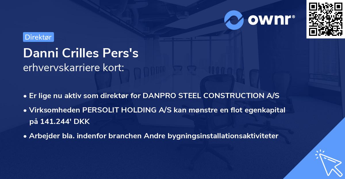Danni Crilles Pers's erhvervskarriere kort