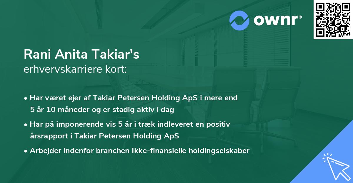 Rani Anita Takiar's erhvervskarriere kort