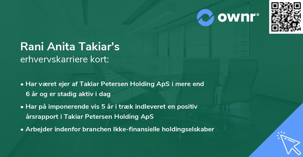 Rani Anita Takiar's erhvervskarriere kort