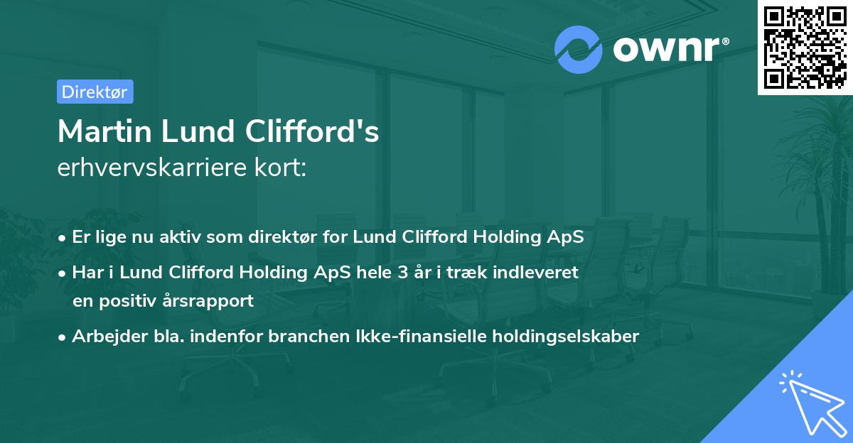 Martin Lund Clifford's erhvervskarriere kort