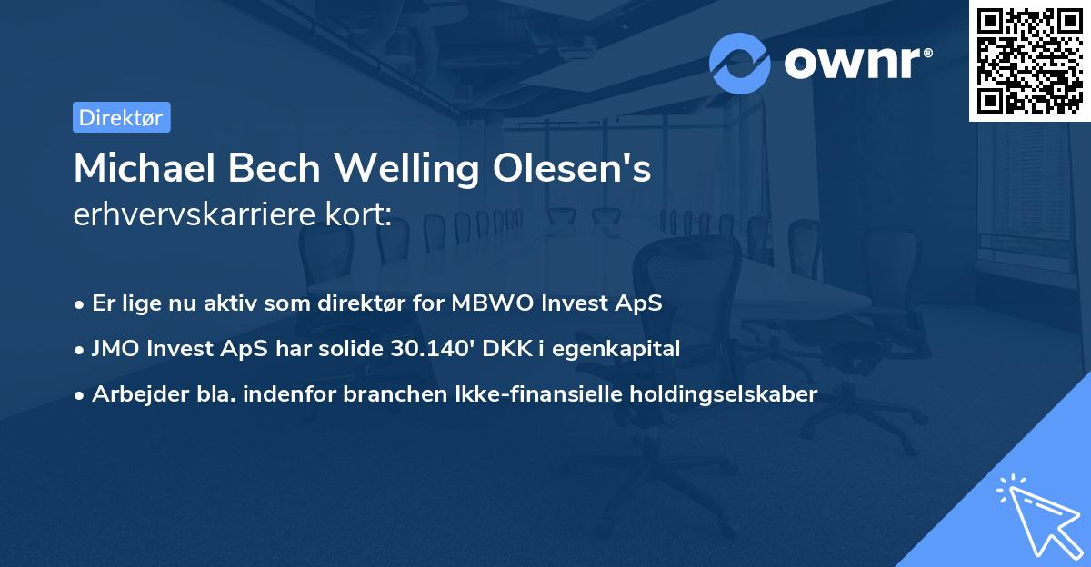 Michael Bech Welling Olesen's erhvervskarriere kort