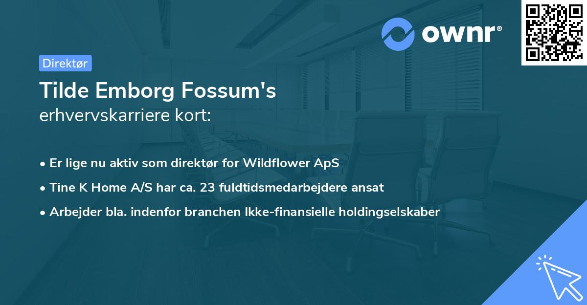 Tilde Emborg Fossum's erhvervskarriere kort
