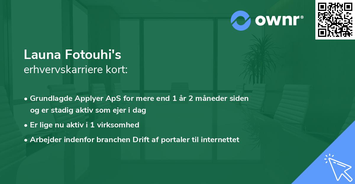 Launa Fotouhi's erhvervskarriere kort