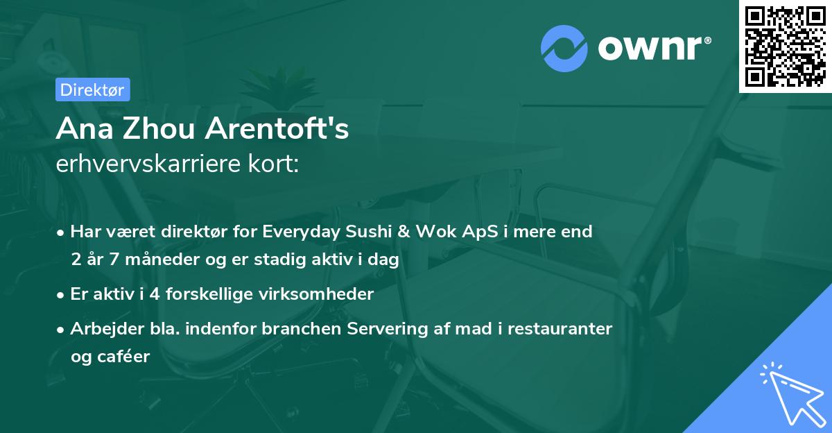 Ana Zhou Arentoft's erhvervskarriere kort