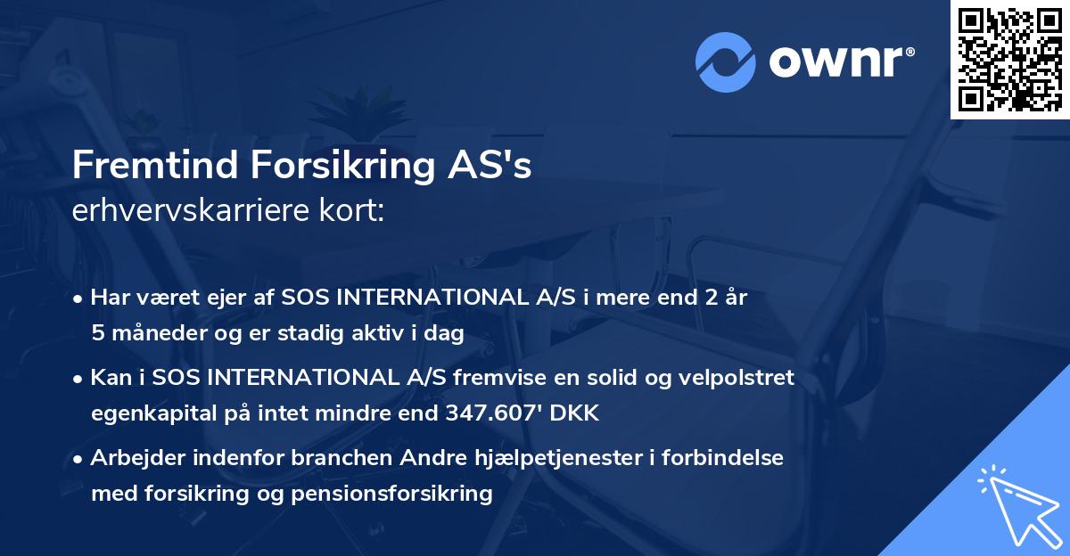 Fremtind Forsikring AS's erhvervskarriere kort