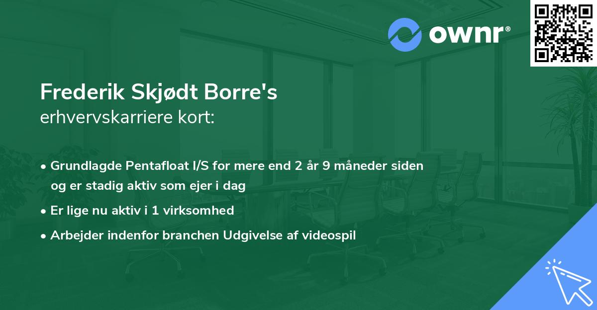 Frederik Skjødt Borre's erhvervskarriere kort