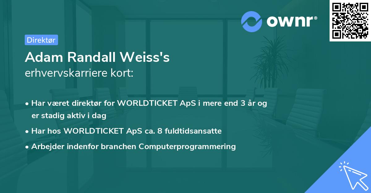 Adam Randall Weiss's erhvervskarriere kort