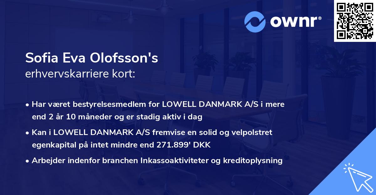 Sofia Eva Olofsson's erhvervskarriere kort