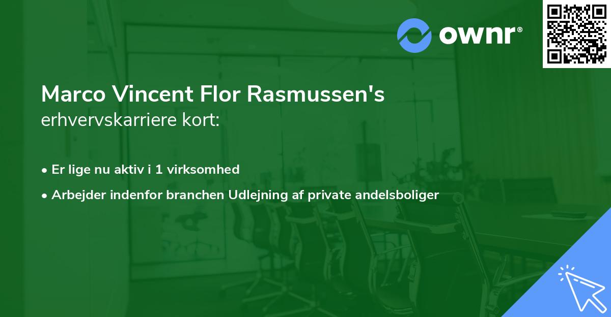 Marco Vincent Flor Rasmussen's erhvervskarriere kort