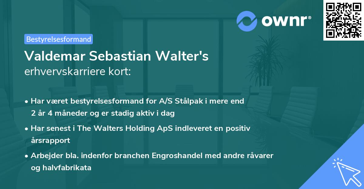 Valdemar Sebastian Walter's erhvervskarriere kort