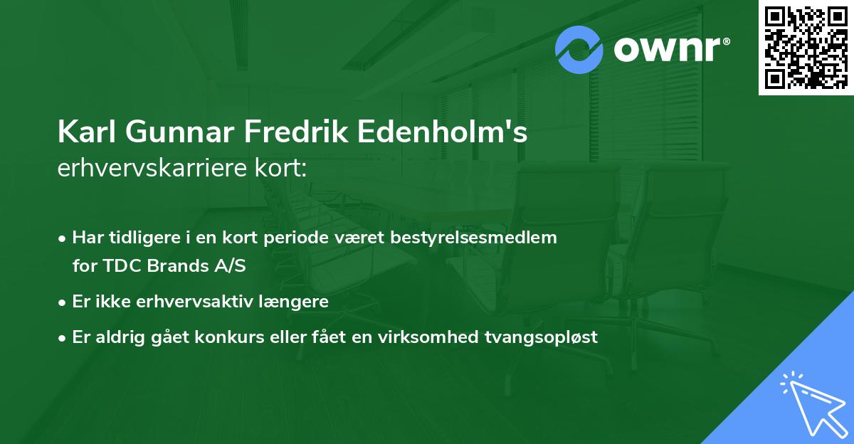 Karl Gunnar Fredrik Edenholm's erhvervskarriere kort