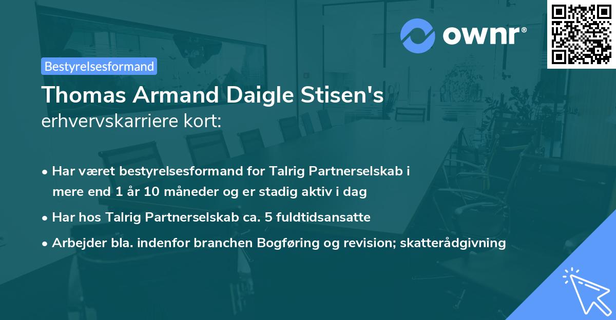 Thomas Armand Daigle Stisen's erhvervskarriere kort