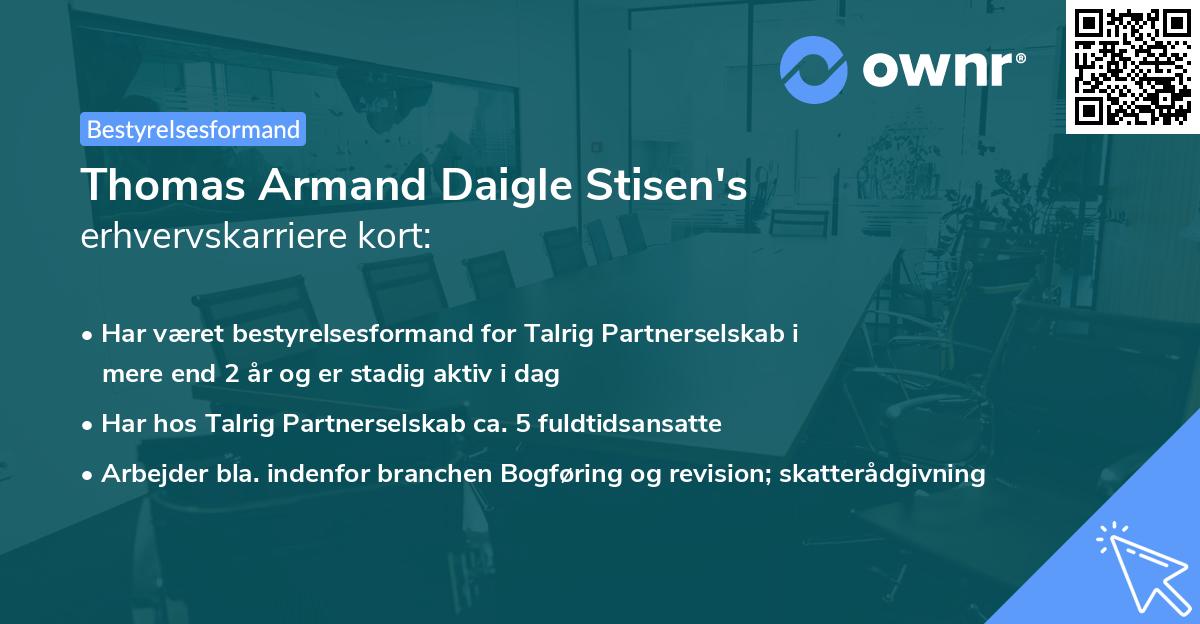 Thomas Armand Daigle Stisen's erhvervskarriere kort
