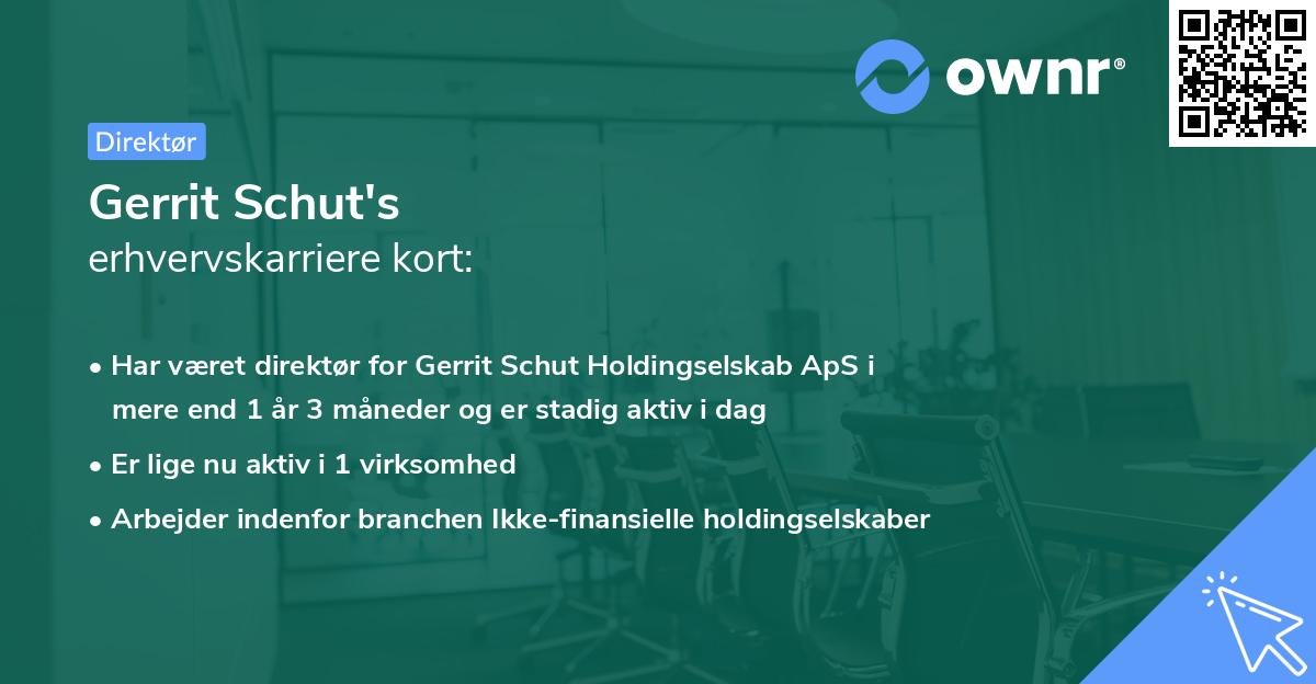 Gerrit Schut's erhvervskarriere kort