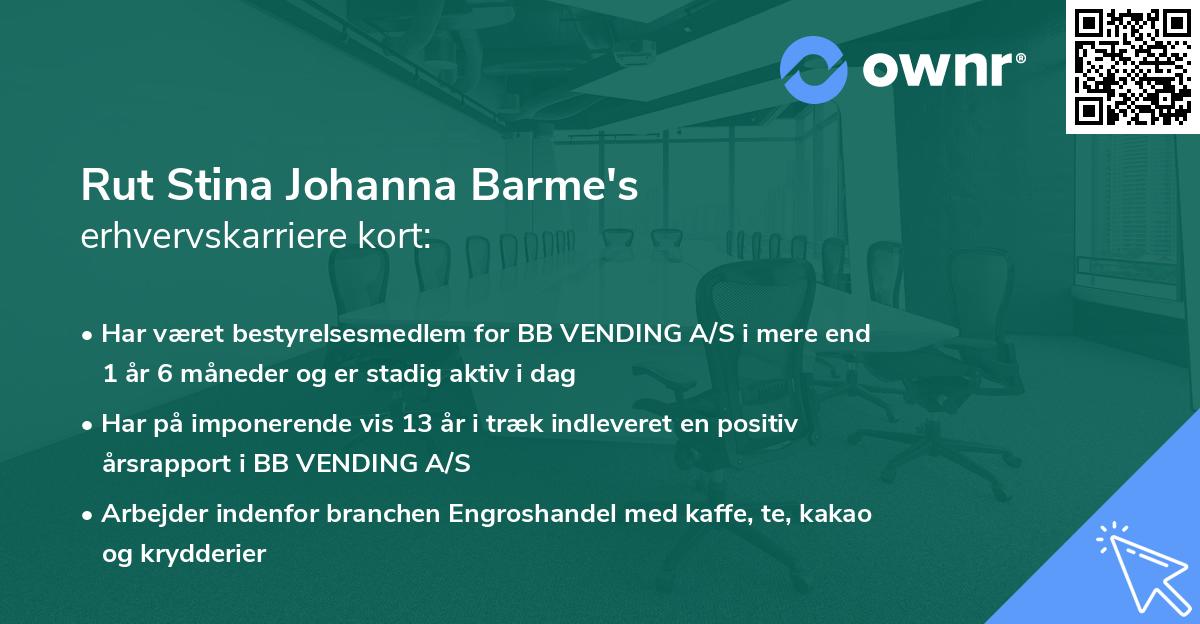 Rut Stina Johanna Barme's erhvervskarriere kort