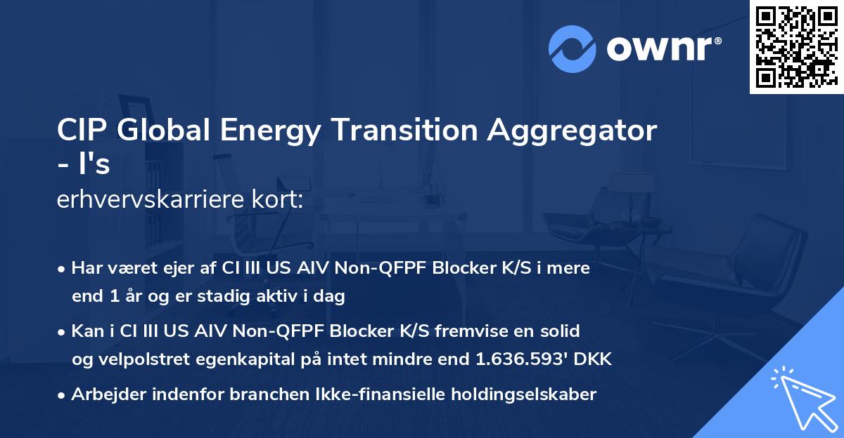 CIP Global Energy Transition Aggregator - I's erhvervskarriere kort