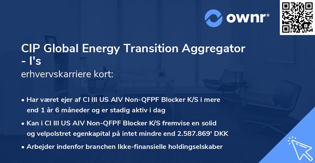CIP Global Energy Transition Aggregator - I's erhvervskarriere kort