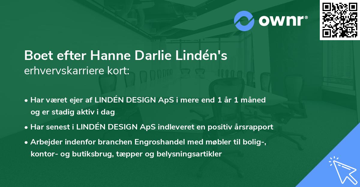 Boet efter Hanne Darlie Lindén's erhvervskarriere kort