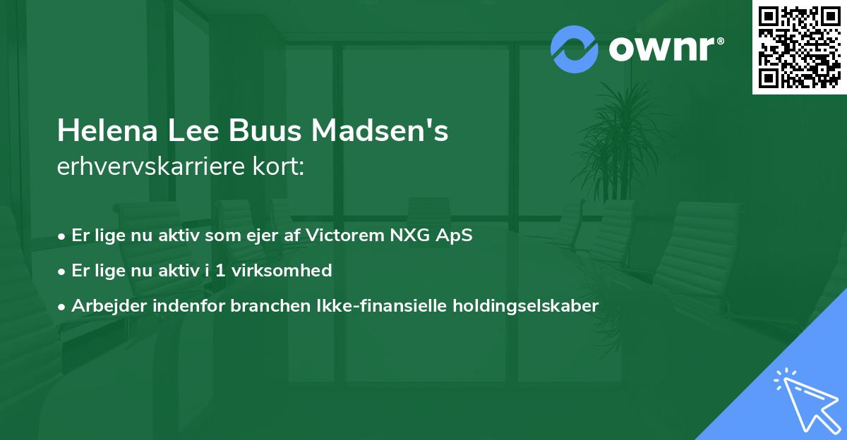 Helena Lee Buus Madsen's erhvervskarriere kort