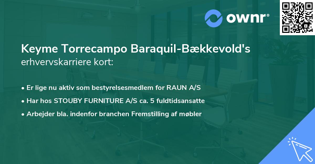 Keyme Torrecampo Baraquil-Bækkevold's erhvervskarriere kort