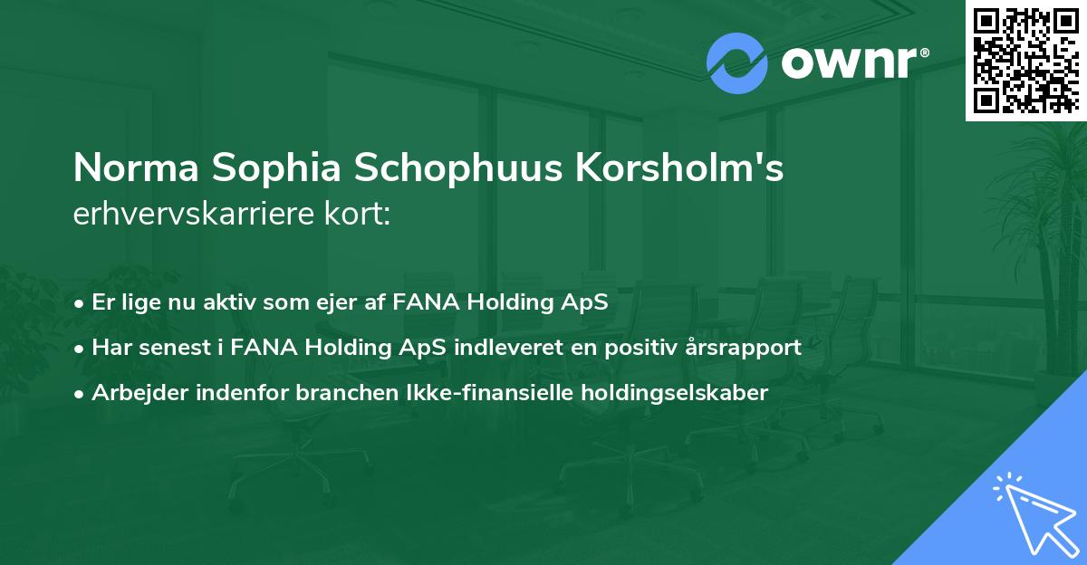 Norma Sophia Schophuus Korsholm's erhvervskarriere kort