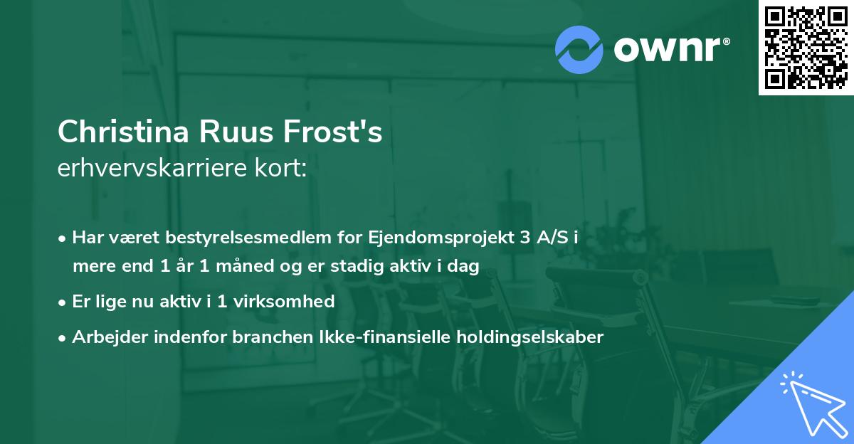 Christina Ruus Frost's erhvervskarriere kort