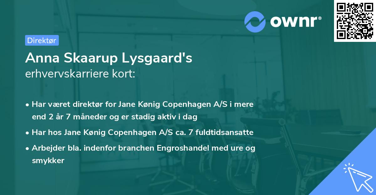 Anna Skaarup Lysgaard's erhvervskarriere kort