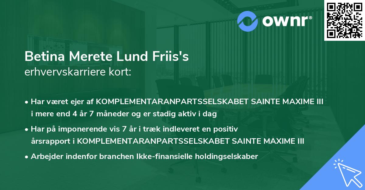 Betina Merete Lund Friis's erhvervskarriere kort