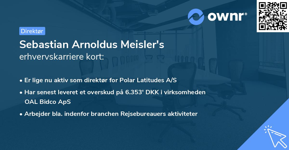 Sebastian Arnoldus Meisler's erhvervskarriere kort