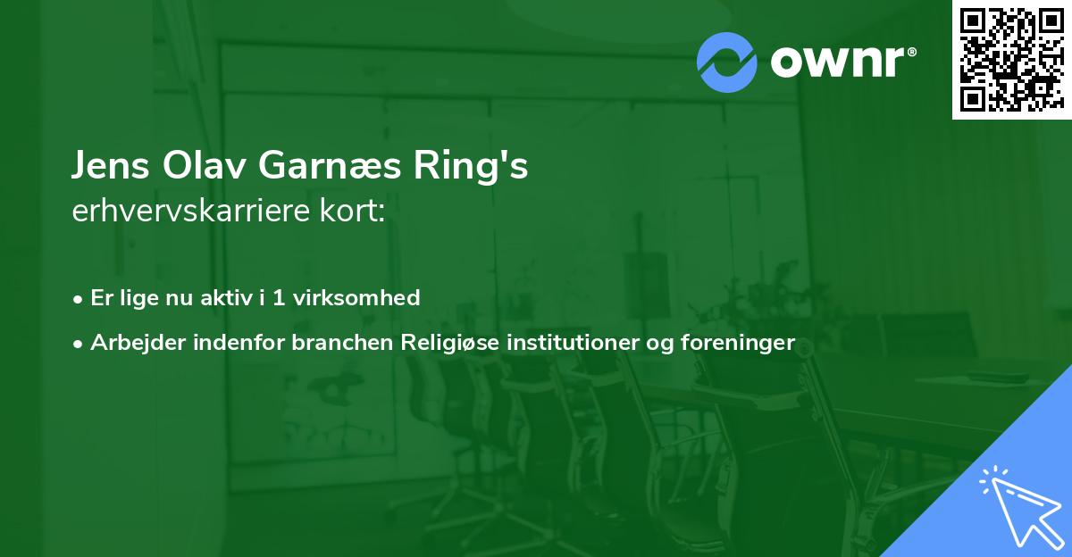 Jens Olav Garnæs Ring's erhvervskarriere kort