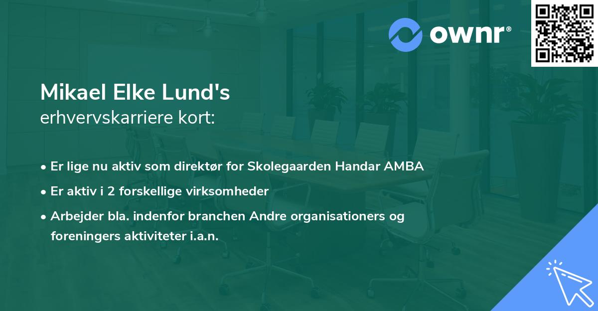 Mikael Elke Lund's erhvervskarriere kort