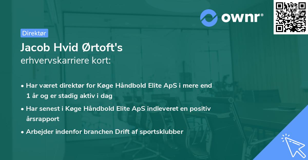 Jacob Hvid Ørtoft's erhvervskarriere kort