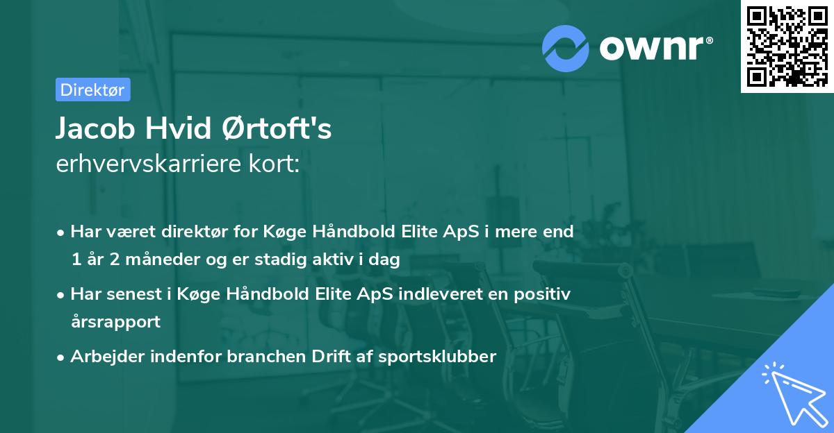 Jacob Hvid Ørtoft's erhvervskarriere kort