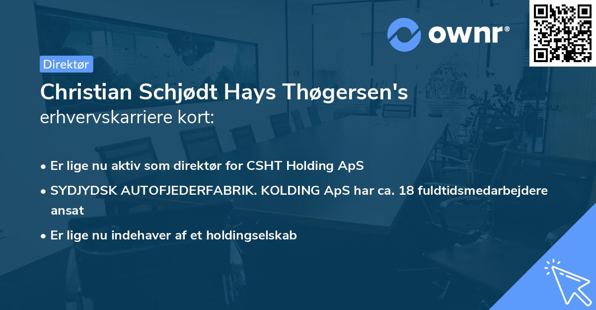 Christian Schjødt Hays Thøgersen's erhvervskarriere kort