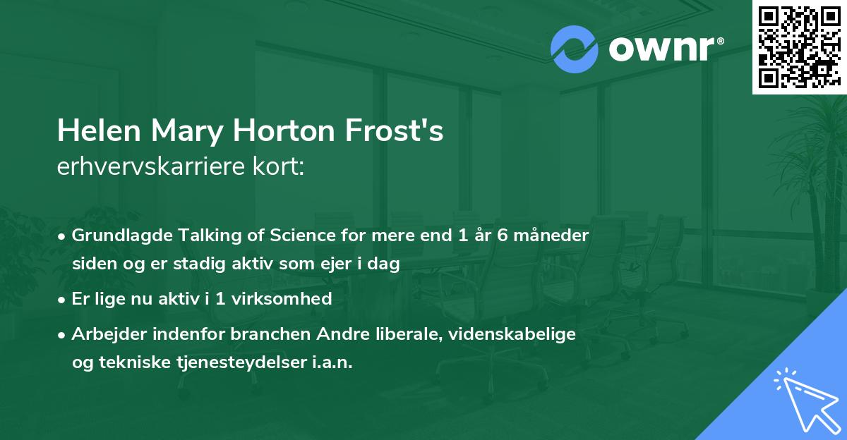 Helen Mary Horton Frost's erhvervskarriere kort