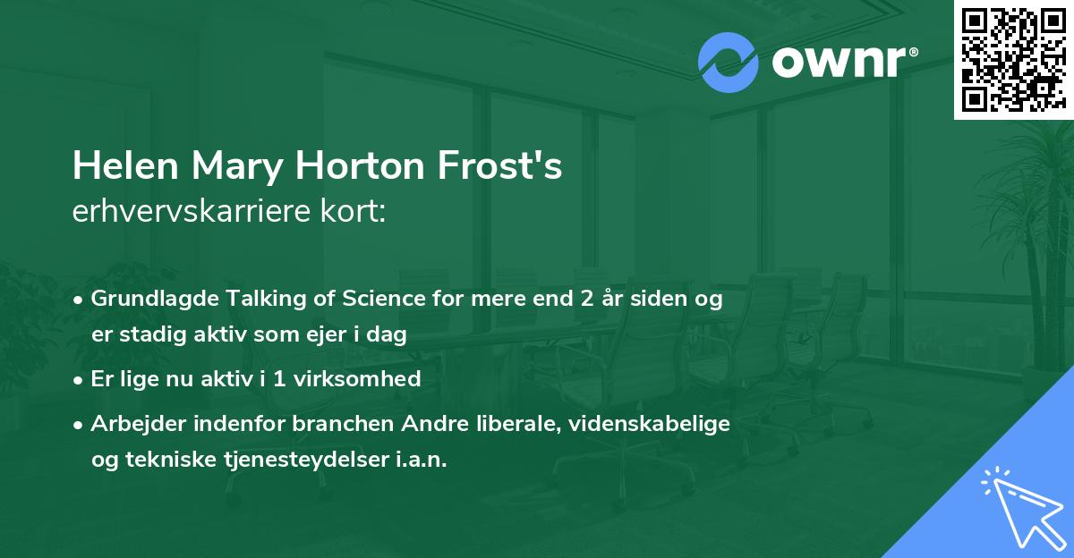 Helen Mary Horton Frost's erhvervskarriere kort
