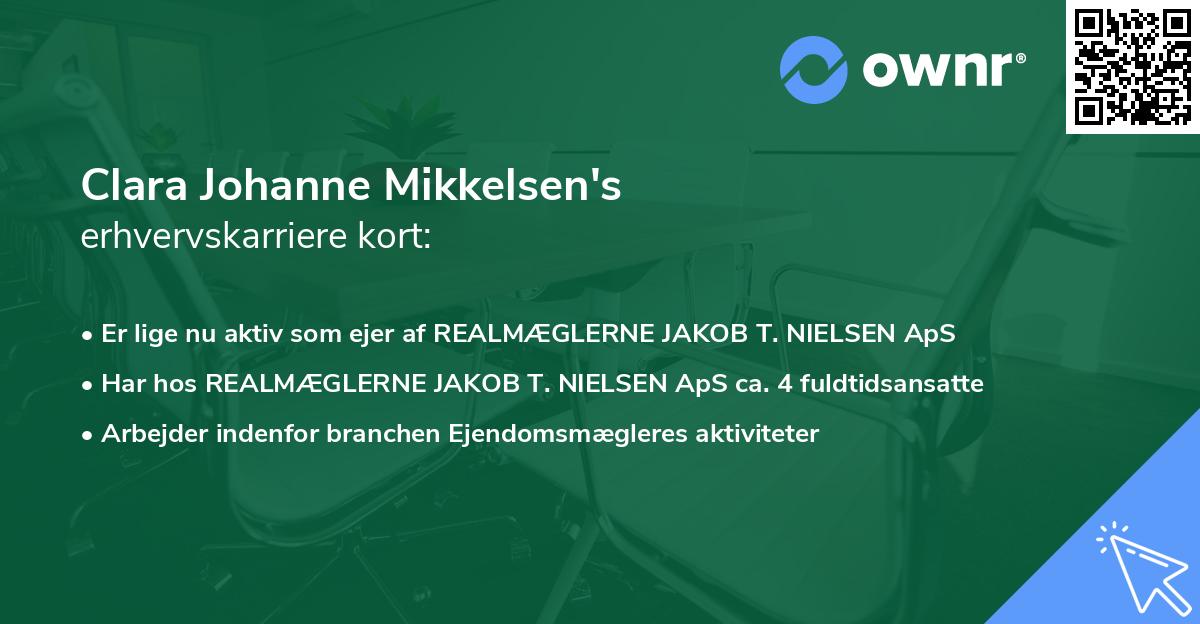 Clara Johanne Mikkelsen's erhvervskarriere kort