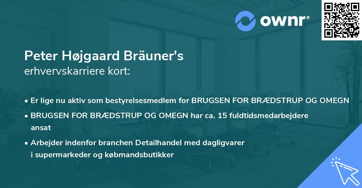 Peter Højgaard Bräuner's erhvervskarriere kort
