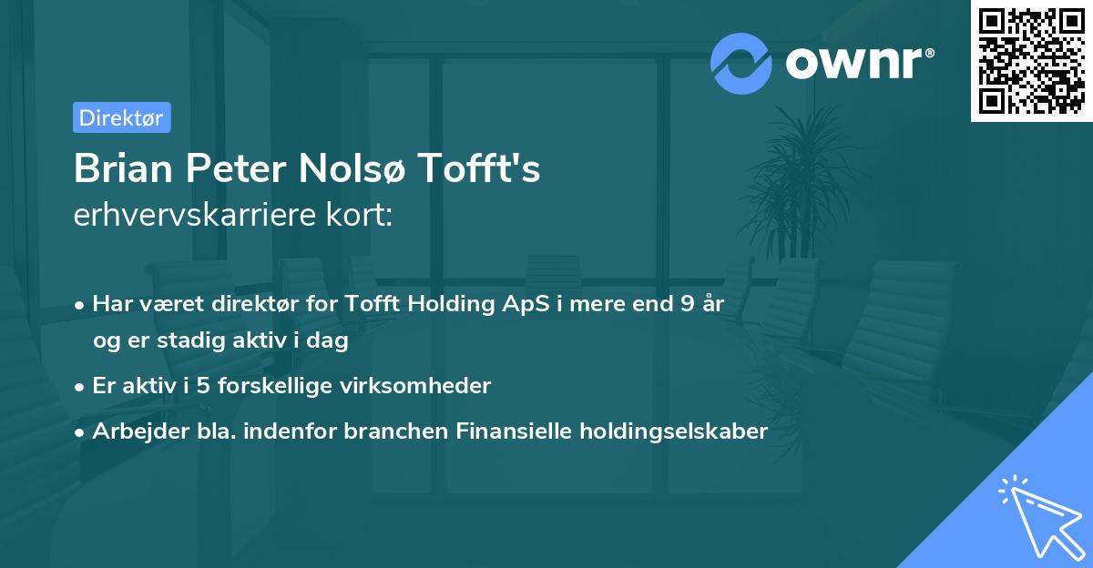 Brian Peter Nolsø Tofft's erhvervskarriere kort
