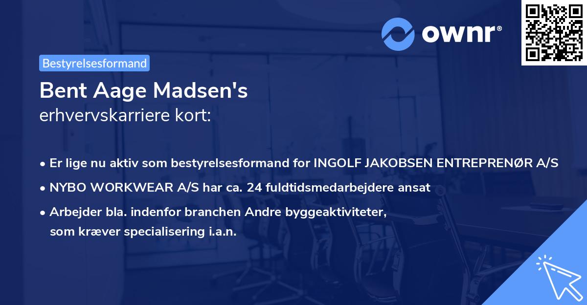 Bent Aage Madsen's erhvervskarriere kort